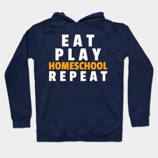 Eat Play Homeschool Hoodie